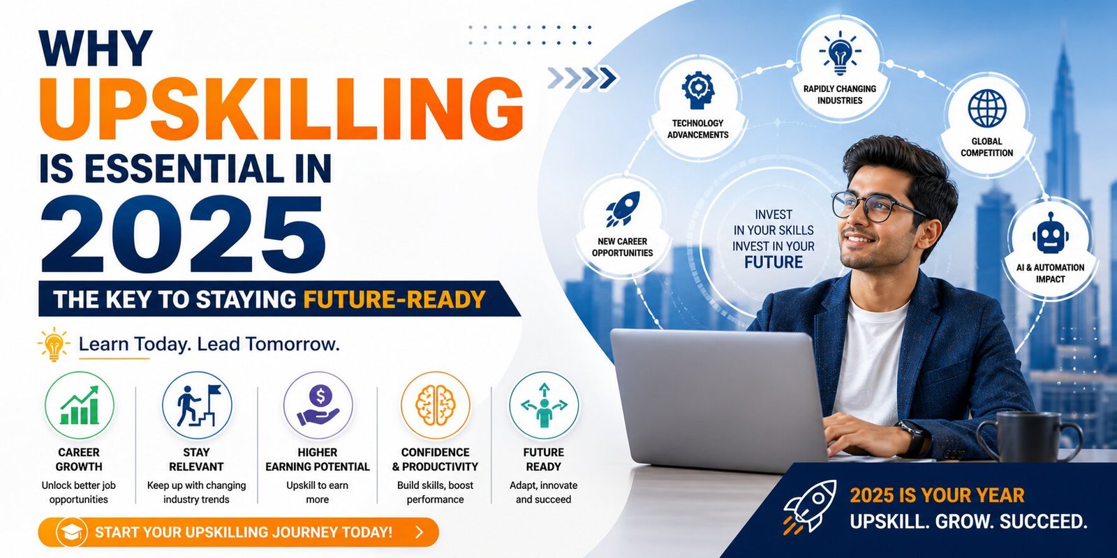 Why Upskilling Is Essential in 2025: The Key to Staying Future-Ready